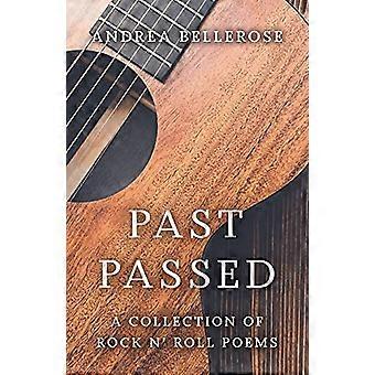 Past Passed: en samling af rock n' roll-digte