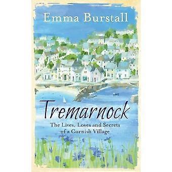 Tremarnock: Den liv, elsker og hemmeligheder af en Cornish landsby