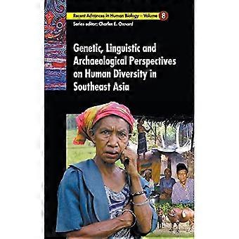 Genetiske, språklige og arkeologiske perspektiver på menneskelig mangfold i Sørøst-Asia (nylige fremskritt innen humanbiologi)
