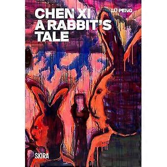 Chen Xi A Rabbits Tale