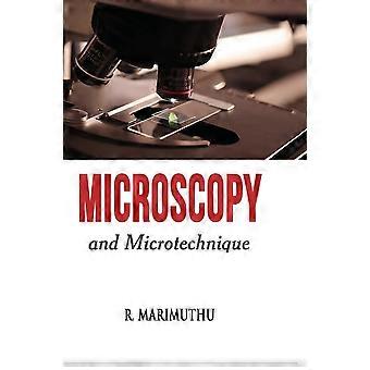 Microscopy and microtechnique