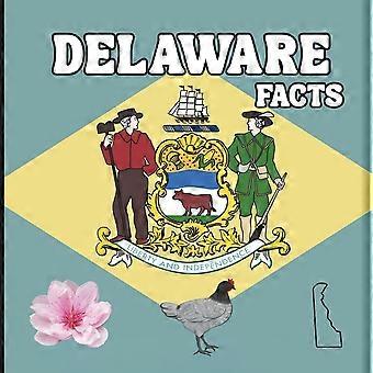 Delaware facts interesting facts about delaware 50 states fact books