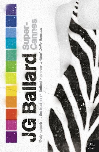 Super-cannes - J. G. Ballard