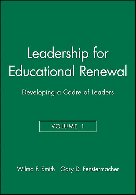 Leadership For Educational Renewal by Smith Paperback