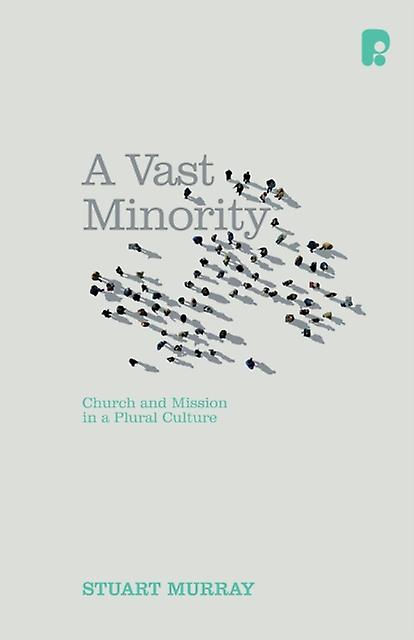 A Vast Minority by Stuart Murray Paperback