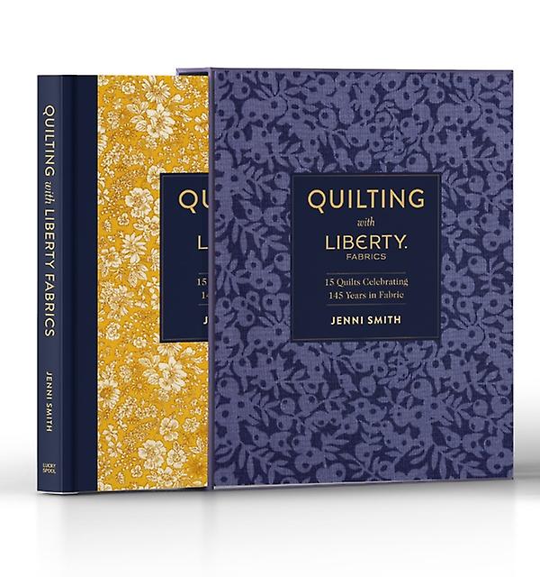 Quilting With Liberty Fabrics - Jenni Smith
