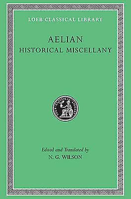 Historical Miscellany - Aelian