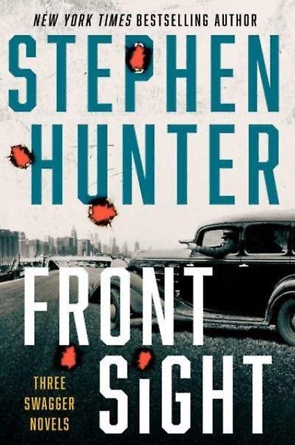 Front Sight by Stephen Hunter Hardback Book