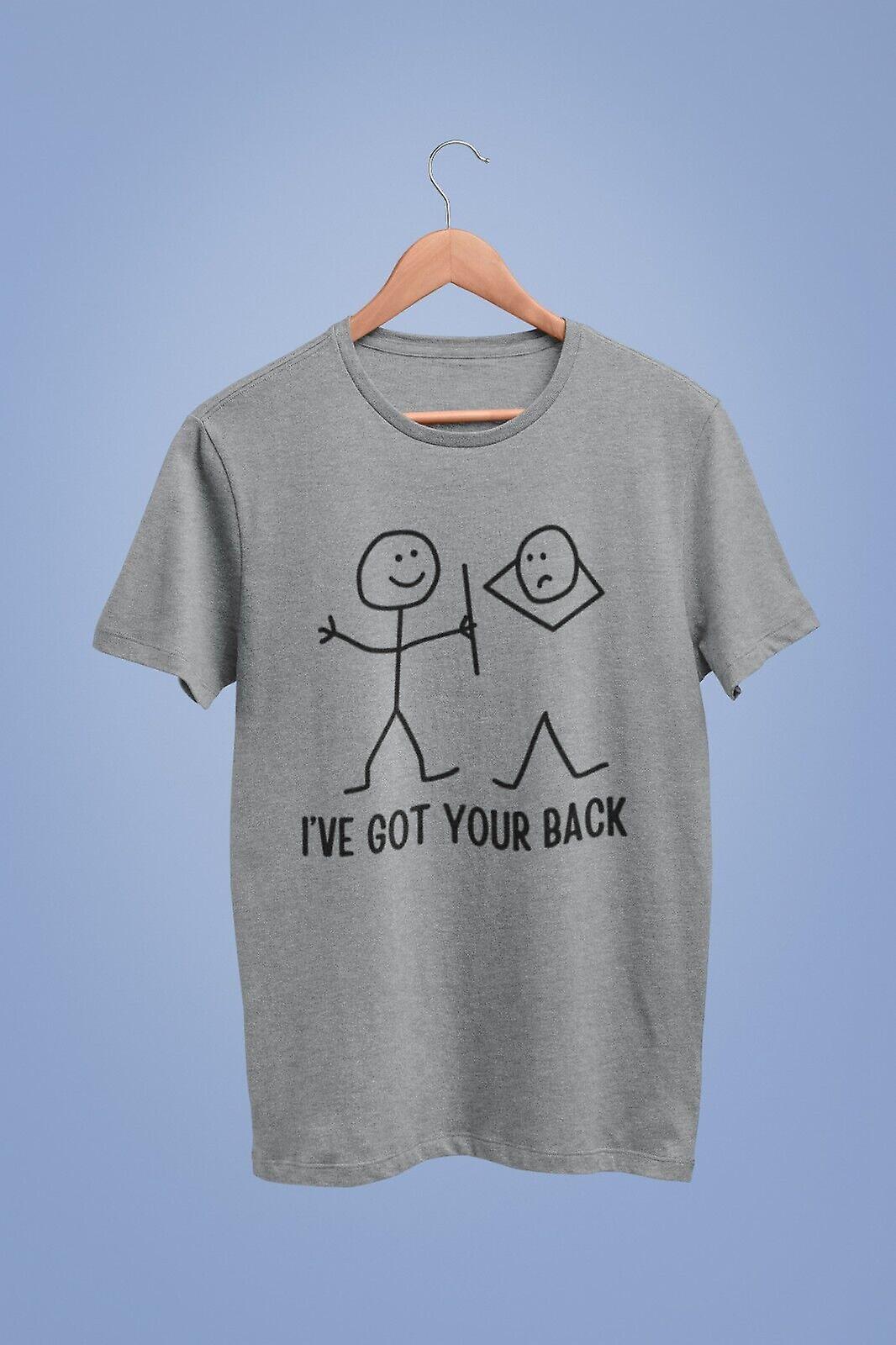 Funny T Shirt I've Got Your Back Stick Man Joke Best Friend Gift