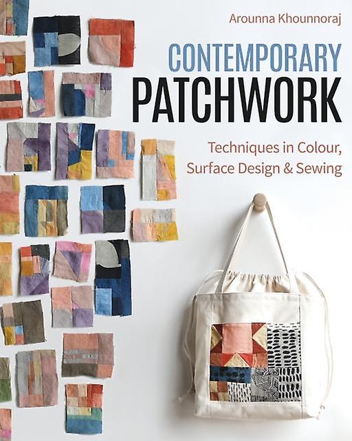 Contemporary Patchwork by Arounna Khounnoraj Paperback