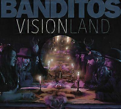 Banditos : Visionland CD (2017)