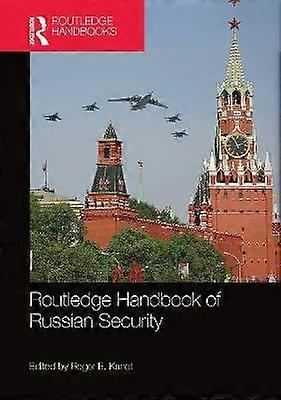 Routledge Handbook of Russian Security