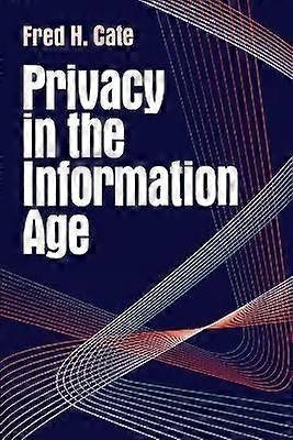 Privacy in the Information Age