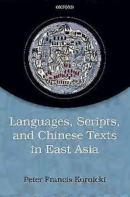 Languages scripts and Chinese texts in East Asia