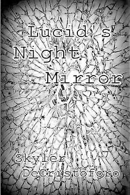 Lucid's Night Mirror