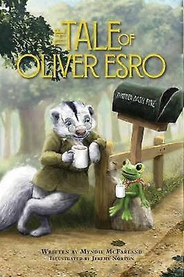 The Tale of Oliver Esro