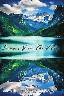 Sermons from the Valley - Vol. 1