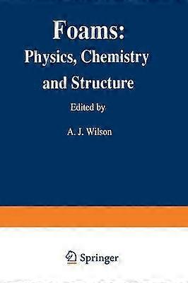 Foams: Physics Chemistry and Structure