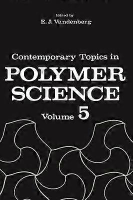 Contemporary Topics in Polymer Science