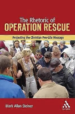 De retoriek van Operation Rescue