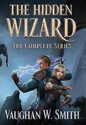 The Hidden Wizard The Complete Series