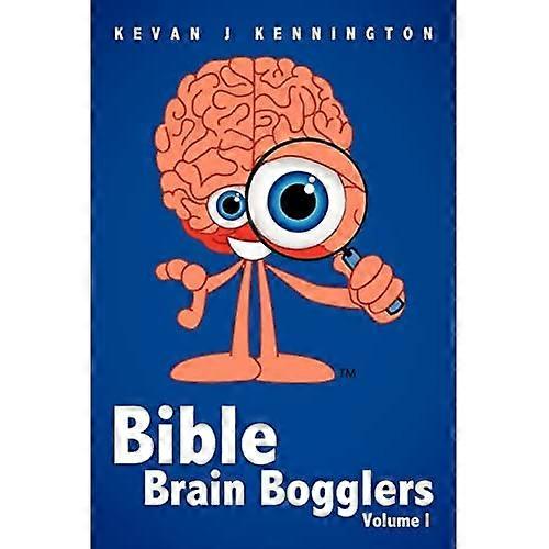 Bible Brain Bogglers Volume I