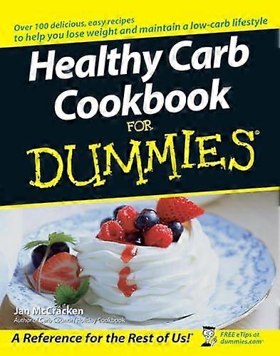 Healthy Carb Cookbook For Dummies