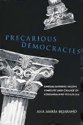 Precarious Democracies