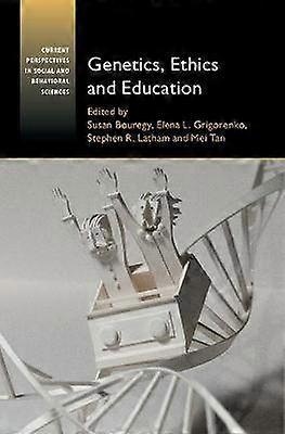 Genetics Ethics and Education