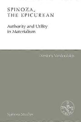 Spinoza the Epicurean