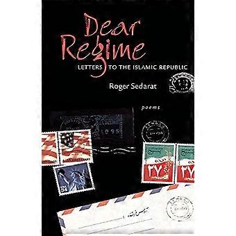 Dear Regime Letters to the Islamic Republic
