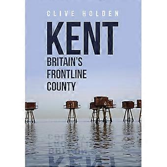 Kent Britains Frontline County