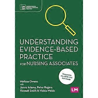 Understanding Evidence Based Practice for Nursing Associates