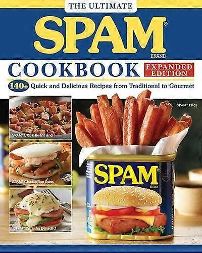 The Ultimate Spam Cookbook Expanded Edition by Hormel Foods Paperback