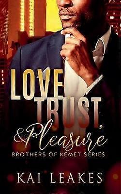 Amour, confiance et plaisir