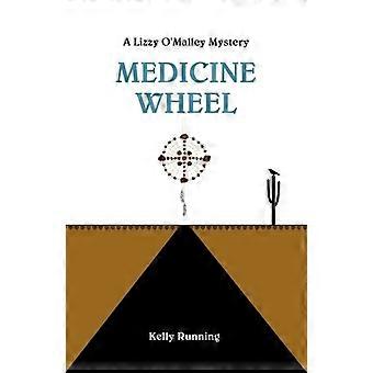 Medicijnwiel (Lizzy O'Malley Mysteries)