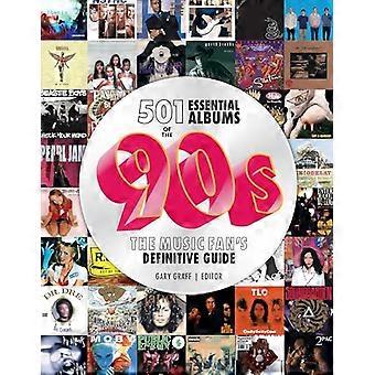 501 essensielle album fra 90-tallet: Musikkfanens definitive guide
