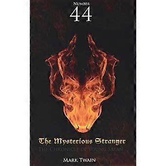 Nummer 44 Der mysteriöse Fremde: Die Chronik des jungen Satans