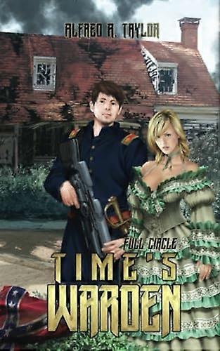 Full Circle : Time's Warden