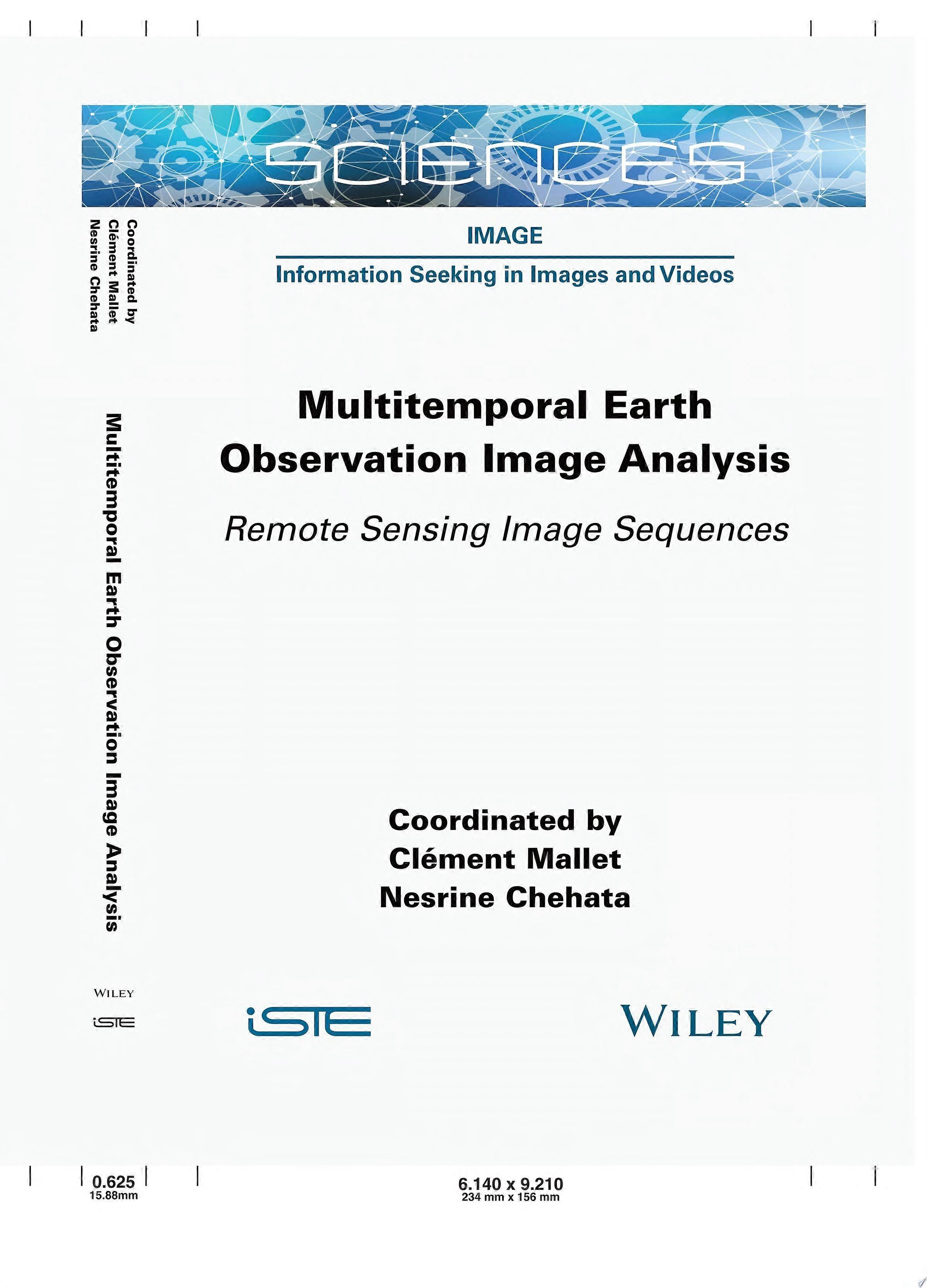 Multitemporal earth observation image analysis remote sensing image sequences