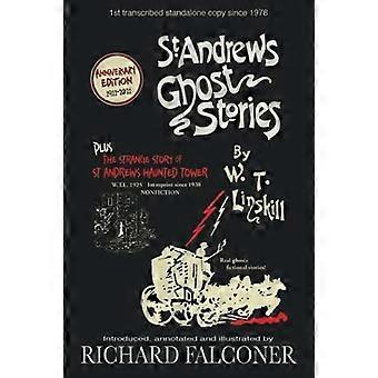 St andrews ghost stories annotated and illustrated.