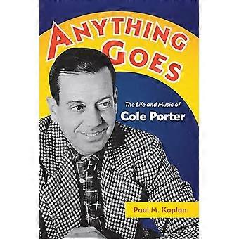 Kaikki käy: Cole Porterin elämä ja musiikki