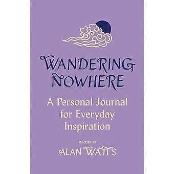 Wandering nowhere