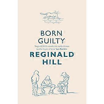 Born Guilty - Reginald Hill