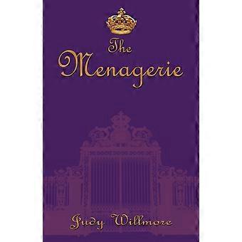 A Menagerie - Judy Willmore