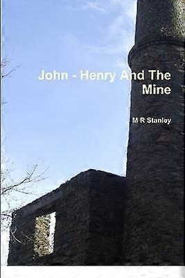 John: Henry et la mine