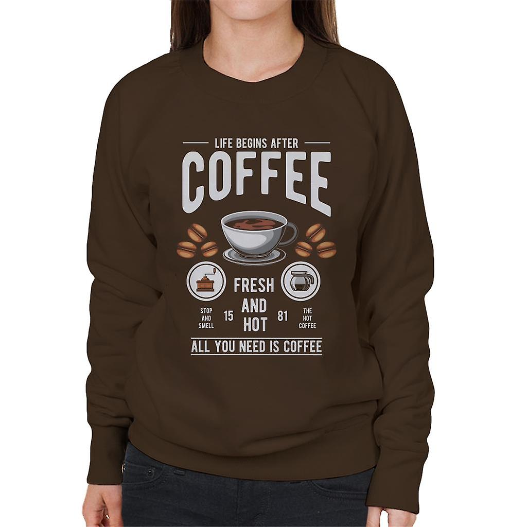 Leben beginnt nach Kaffee Damen Sweatshirt