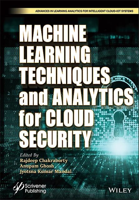 Machine Learning Techniques And Analytics For Cloud Security Paperback Book