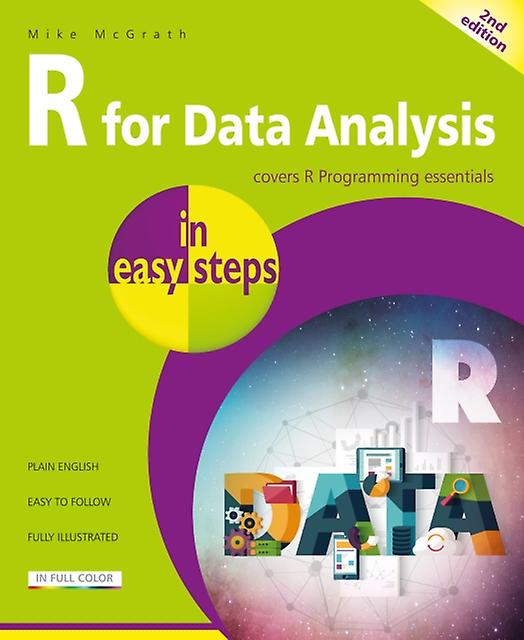 R For Data Analysis In Easy Steps by Mike McGrath Paperback Book