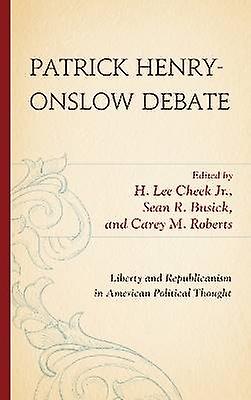 Patrick Henry-Onslow Debate